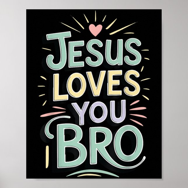 Youth Jesus Love You Bro Funny Christian God Son B Poster (Front)