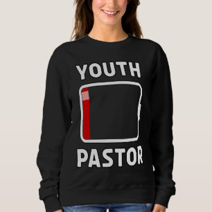 Youth Pastor Low Battery Energy  Church Camp Minis Sweatshirt