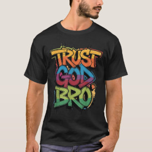 Youth Trust God Bro Funny Christian Boy Son Brothe T-Shirt