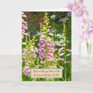 "You've Been Like A 2nd Mother To me"/floral Card