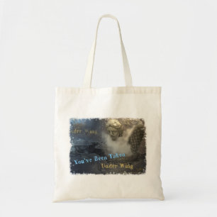 You've been taken under wing tote bag