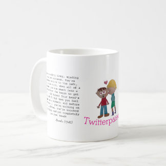 You've Been Twitterpated Coffee Mug