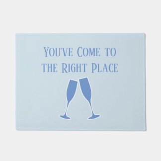 You've Come to the Right Place Doormat