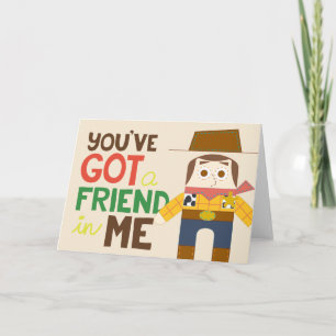 You've Got A Friend In Me Card