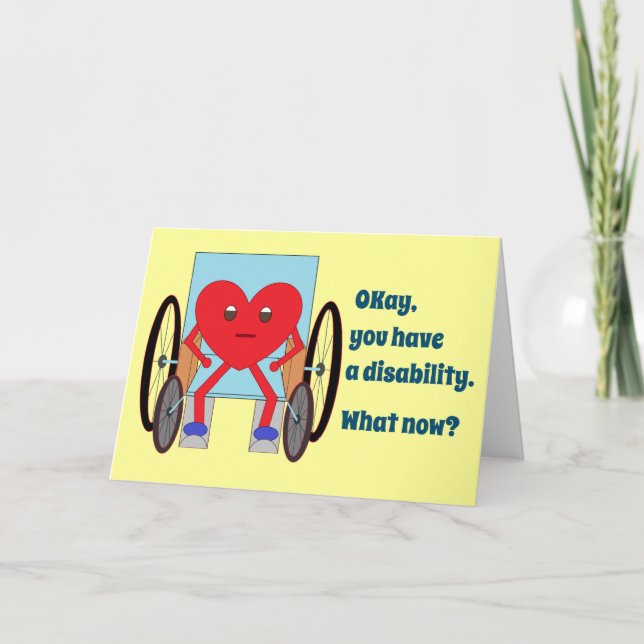 You've Got a Lot of Heart:  Disability Card (Front)