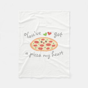 You've Got a Pizza My Heart Cute Funny Love Pun Fleece Blanket