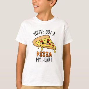 You've Got A Pizza My Heart Funny Pizza Pun  T-Shirt