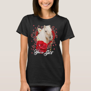 You've Got It Horse Valentine's Day Hearts Love Vi T-Shirt