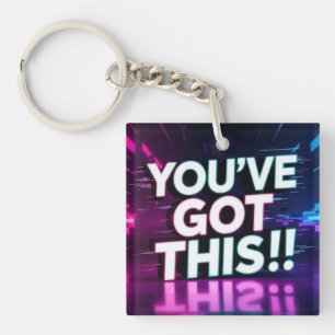You've Got This Keychain