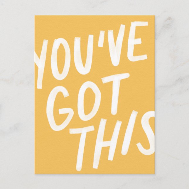 You've Got This Postcard (Front)