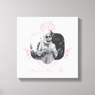You've Got This - The White Lotus Canvas Print
