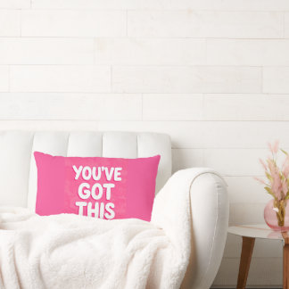 You've got this words on pink lumbar pillow