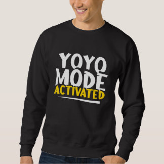 Yoyo Mode Activated Pastime Hobby Game Vintage Ol Sweatshirt