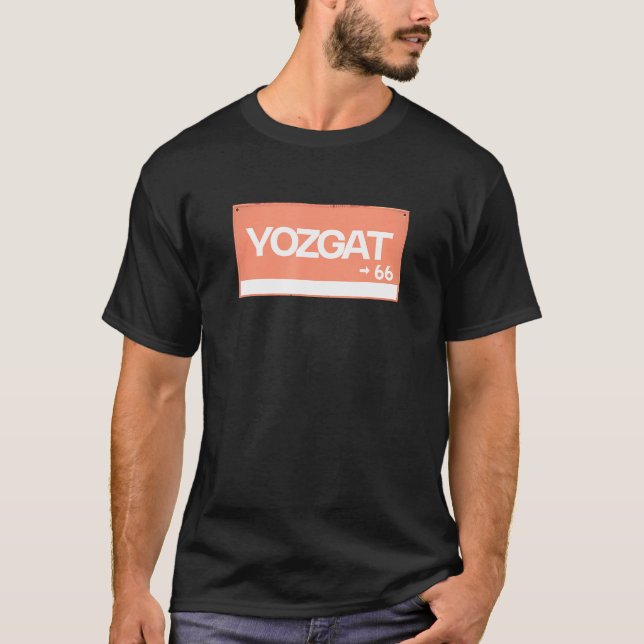 Yozgat 66 Turkish Town Turkish T-Shirt (Front)