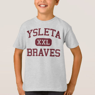Ysleta - Braves - Middle School - El Paso Texas T-Shirt