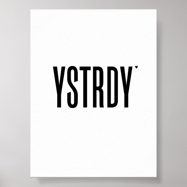 YSTRDY - minimalistic typography poster (Devant)
