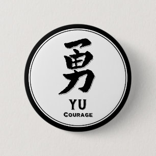 YU courage bushido virtue samurai kanji 2 Inch Round Button