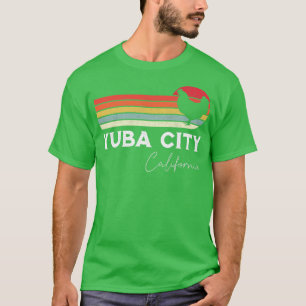 Yuba City California Retro Chicken Lover Souvenir T-Shirt