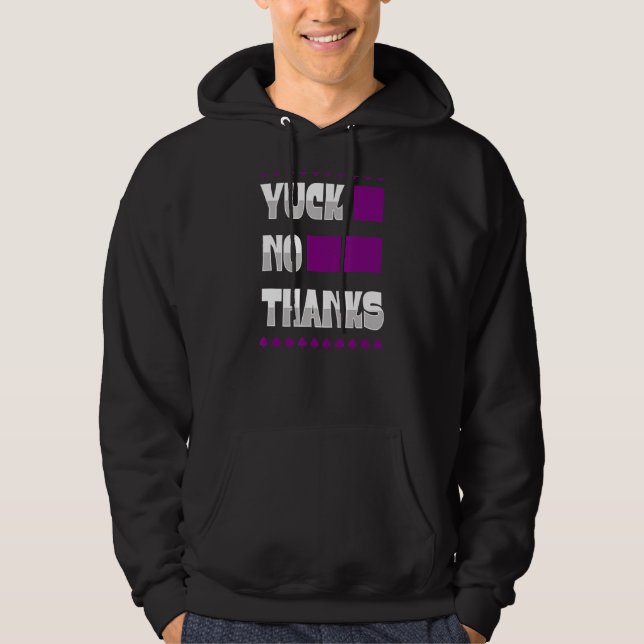 Yuck No Thanks Ace Symbol  Asexual Pride Aesthetic Hoodie (Front)