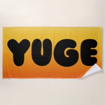 YUGE ! SERVIETTE DE PLAGE