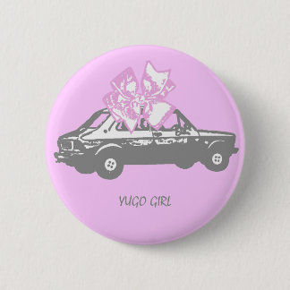 Yugo girl 2 inch round button