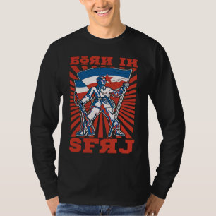 Yugoslavija Jugo Jebiga Tito Balkan SFRY Yugoslavi T-Shirt