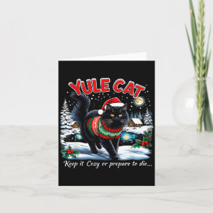 Yule Cat Keep It Cozy Funny Christmas Quote  Card