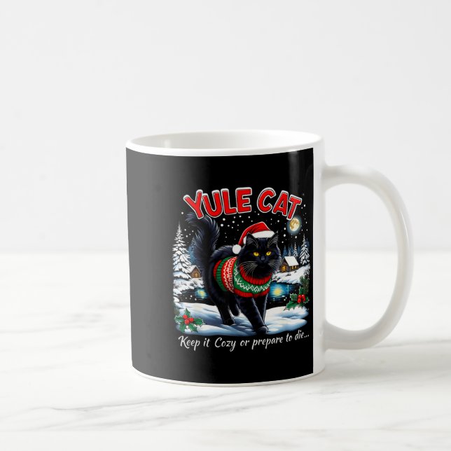 Yule Cat Keep It Cozy Funny Christmas Quote  Coffee Mug (Right)