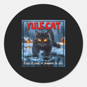 Yule Cat Keep It Cozy Funny Winter Quote Classic Round Sticker