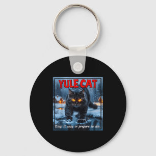 Yule Cat Keep It Cozy Funny Winter Quote  Keychain