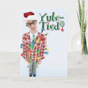 Yule-Tied Christmas Funny Greeting Card