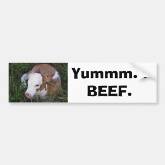 "Yum, Beef" bumper sticker