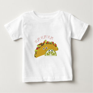 Yum Yum Taco Baby T-Shirt