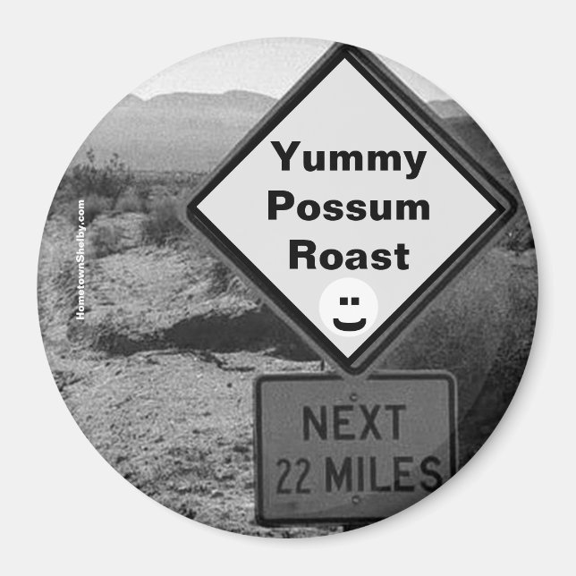 Yummy Possum Roast Refrigerator Magnet (Front)