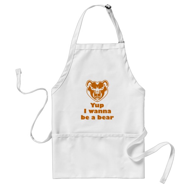 Yup I wanna be a bear Standard Apron (Front)