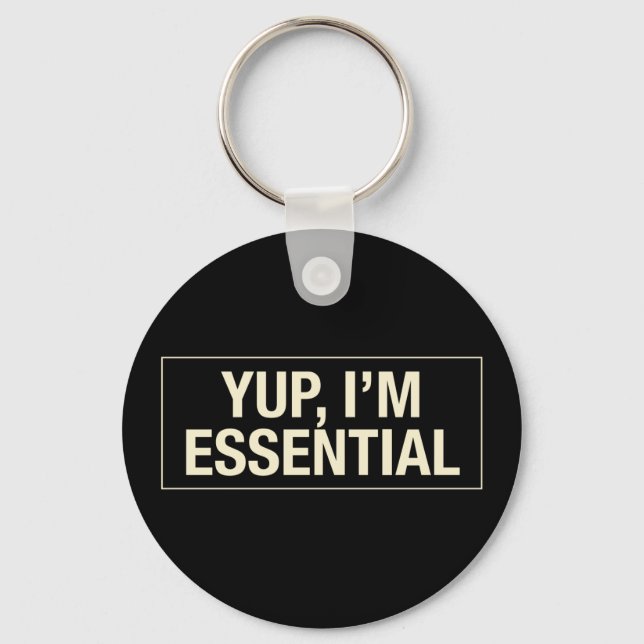 Yup Im Essential Keychain (Front)