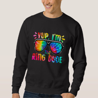 Yup I'm The Ring Dude Ring Bearer Boys Wedding Cot Sweatshirt
