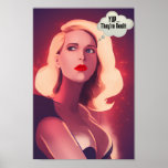 "Yup, they're real" Pun, Funny Beautiful Woman  Poster<br><div class="desc">Funny, Fun and festive art print. Add some comic relief to your home or office with this funny Pop Art Canvas featuring an illustration of big breasts. Beautiful blond woman thinking. Funny meme poster. Perfect for brightening up any space with its vibrant colors and humorous artwork. Available for purchase online...</div>