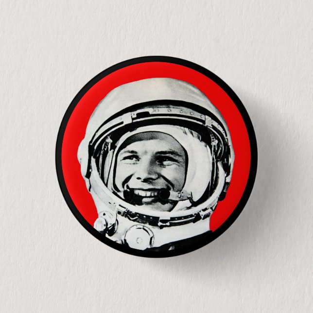 Yuri Gagarin - Soviet Hero & Cosmonaut 1 Inch Round Button (Front)