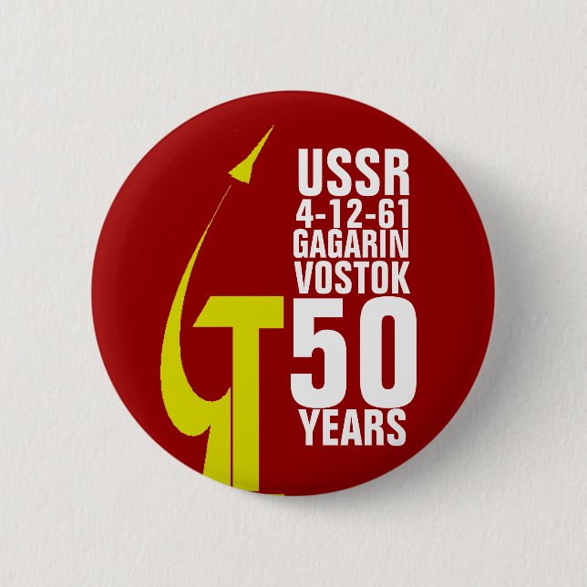YURI GAGARIN VOSTOK ONE 2 INCH ROUND BUTTON (Front)