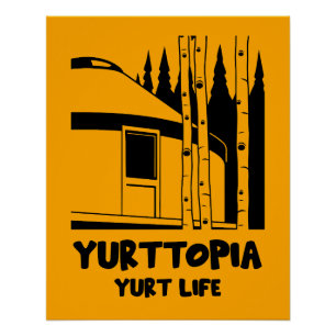 Yurt Lifestyle living Poster