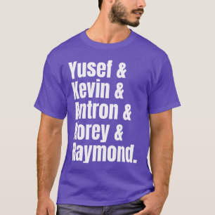 Yusef Kevin Antron Central Park Five girl T-Shirt
