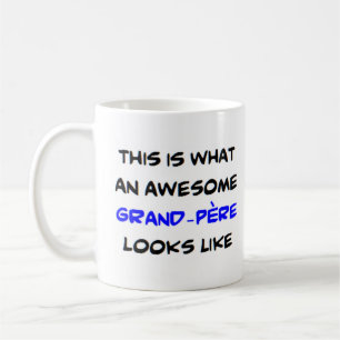 z grand-pere, awesome coffee mug