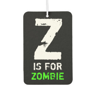 Z Is For Zombie Car Air Freshener