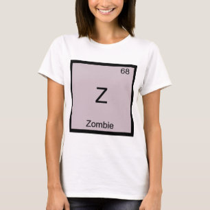 Z - T-Shirt Symbole d'Élément de Chimie Drôle de Z