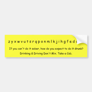 z y x w v u t s r q p o n m l k j i h g f e d c... bumper sticker