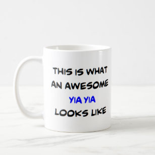 z yia yia, awesome coffee mug