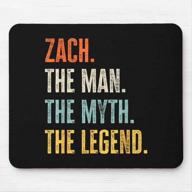 Zach The , Man Myth Legend, Funny Name Zach  Mouse Pad (Front)