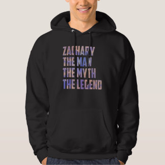 Zachary The Man The Myth The Legend Fathers Day So Hoodie