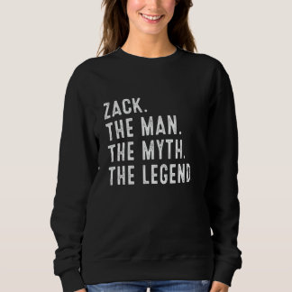 Zack The Man The Myth The Legend Shirt Funny Gifts